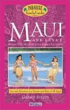 Maui and Lana'i, 9th Edition: Making the Most of Your Family Vacation