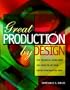 Great Production by Design