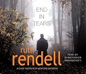 End in Tears: A Chiefinspector Wexford Novel