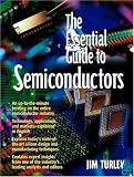 The Essential Guide to Semiconductors (Essential Guide Series)
