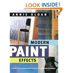 Modern Paint Effects: A Guide to Contemporary Paint Finishes from Inspiration to Technique