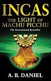 Incas : Book 3: The Light of Machu Picchu