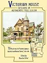Victorian House Designs in Authentic Full Color: 75 Plates from the "Scientific American -- Architects and Builders Edition," 1885-1894