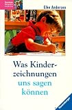 Produkt-Bild: Was Kinderzeichnungen uns sagen k&ouml;nnen