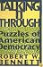 Talking It Through: Puzzles of American Democracy