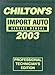 Chilton's Import Service Manual, 1999-2003 - Annual Edition (Chilton Service Manuals)
