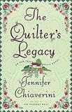The Quilters Legacy : An Elm Creek Quilts Novel