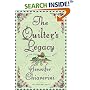 The Quilter's Legacy : An Elm Creek Quilts Novel