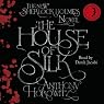 The House of Silk