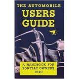 1940 PONTIAC Full Line Owners Manual User Guide by Pontiac