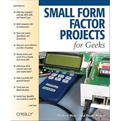 Small Form Factor Projects for Geeks (Projects)