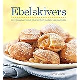 ebelskivers danish style filled pancakes and other sweet and savory treats