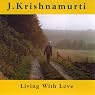 Living with Love