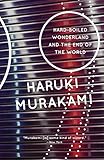 Hard-Boiled Wonderland and the End of the World: A Novel (Vintage International)