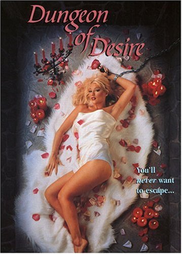 Dungeon of Desire (Directors Cut)
