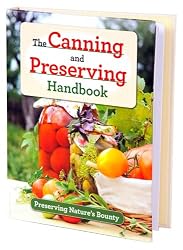 The Canning and Preserving Handbook