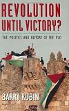 Buy : Revolution Until Victory?: The Politics and History of the PLO