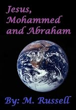 Jesus, Mohammed and Abraham - A Parable about Love and Peace