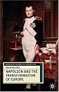 Napoleon and the Transformation of Europe