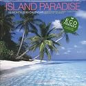Island Paradise 2010 Wall Calendar Publisher: Graphique De France