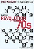Garry Kasparov on Modern Chess, Part 1: Revolution In The 70'S