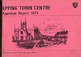 Epping town centre appraisal report, 1973