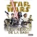 Star Wars : Les h�ros de la saga