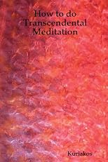 How to do Transcendental Meditation