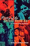 Poetry of the Second World War : an international anthology