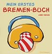 Mein erstes Bremen-Buch