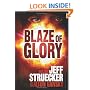Blaze of Glory: A Novel