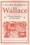 Blind Harry's Wallace