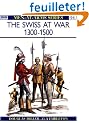 The Swiss at War 1300-1500