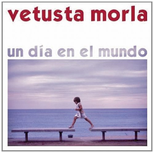 Vetusta Morla - Un dia en el mundo - Zortam Music