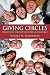 Giving Circles: Philanthropy, Voluntary Association, and Democracy (Philanthropic and Nonprofit Studies)
