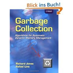 Garbage Collection: Algorithms for Automatic Dynamic Memory Management