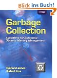 Garbage Collection: Algorithms for Automatic Dynamic Memory Management