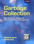 Garbage Collection: Algorithms for Automatic Dynamic Memory Management