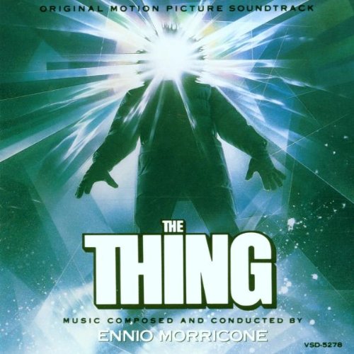 The Thing: Original Motion Picture Soundtrack Ennio Morricone