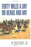 Forty Miles a Day on Beans and Hay