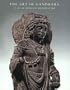 The Art of Gandhara in The Metropolitan Museum of Art