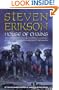 House of Chains (The Malazan Book of the Fallen, Book 4)