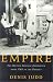 Empire: The British Imperial Experience, from 1765 to the Present