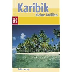 Nelles Guide Karibik - Kleine Antillen (Reisef�hrer)