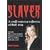 Slayer: A Totally Awesome Collection of "Buffy" Trivia