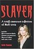 Slayer: A Totally Awesome Collection of Buffy Trivia