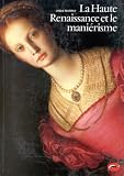 La Haute Renaissance et le Mani�risme