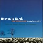 Heaven to Earth [Hybrid SACD] by  Charles Robert Stephens, Elizabeth Thompson, Samuel Barber, Leonard Bernstein, and Maurice Durufle 