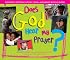 Does God Hear My Prayer?