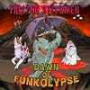  Dawn of Funkolypse